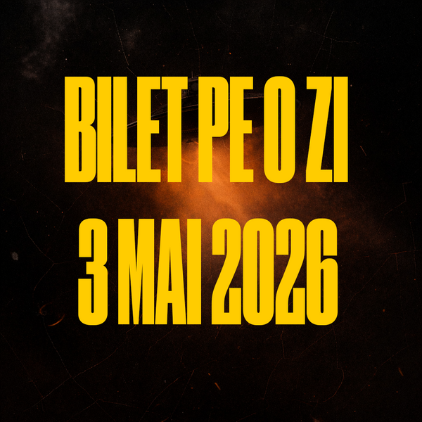 [BILET PE O ZI] 3 MAI GA